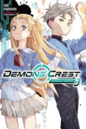 Demons’ Crest, Vol. 3: Demons' Crest, Vol. 3 (light novel): Demonspawn Awakening