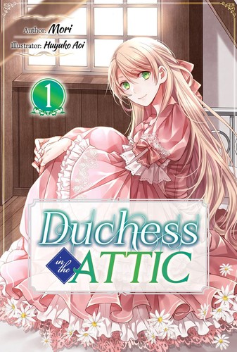 Duchess in the Attic - Complete Light Novel Collection (Vol. 1)