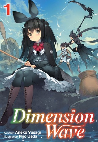 Dimension Wave - Complete Light Novel Collection (Vol. 1-6)