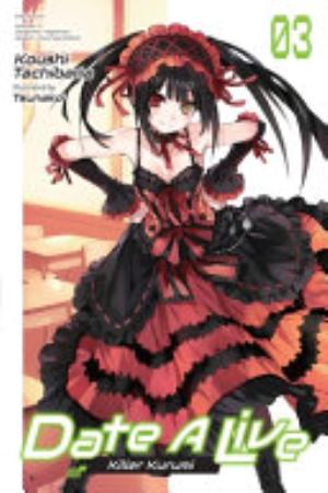 Date a Live Fragment – Date a Bullet, Vol. 3: Killer Kurumi
