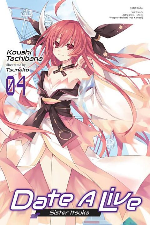 Date a Live Fragment – Date a Bullet, Vol. 4: Sister Itsuka