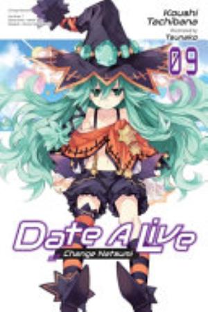 Date a Live Fragment – Date a Bullet, Vol. 9: Change Natsumi