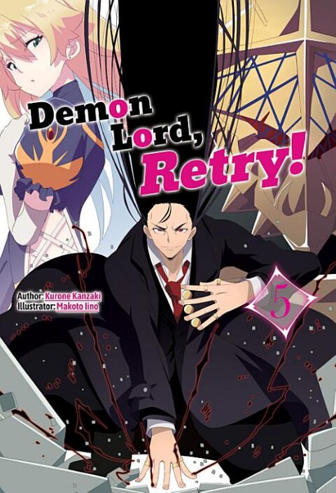 Demon Lord, Retry, Vol. 5: ! 5
