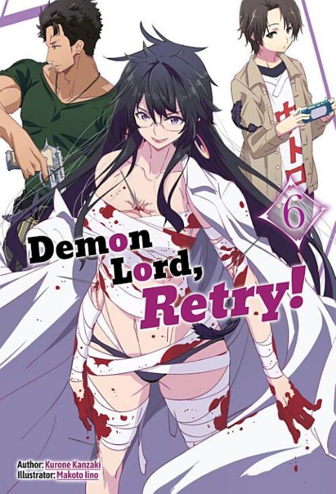 Demon Lord, Retry, Vol. 6: ! 6