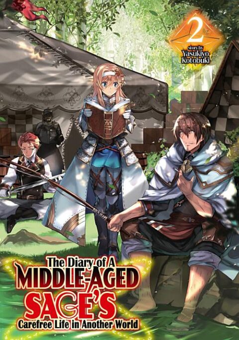 The Diary of a Middle Aged Sage’S Carefree Life in Another World, Vol. 2