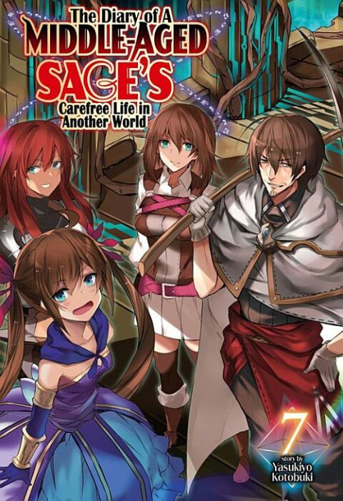 The Diary of a Middle Aged Sage’S Carefree Life in Another World, Vol. 7