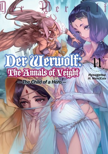 Der Werwolf: the Annals of Veight, Vol. 11