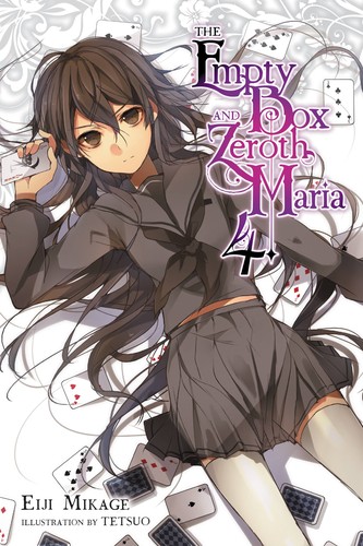 The Empty Box and Zeroth Maria, Vol. 4: The Empty Box and Zeroth Maria, Vol. 4 (light novel) ! Novel ! Yen Press
