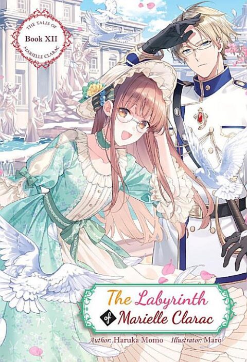 The Engagement of Marielle Clarac, Vol. 12: The Labyrinth of Marielle Clarac