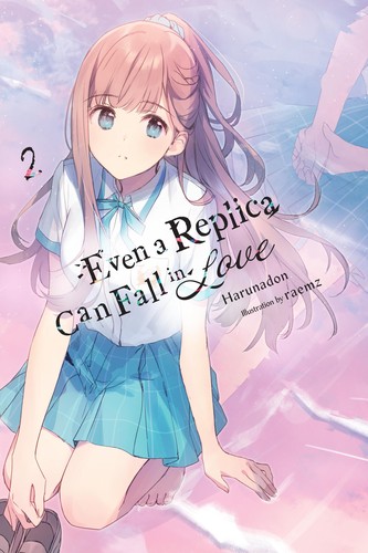 Even a Replica Can Fall in Love, Vol. 2: Even a Replica Can Fall in Love, Vol. 2