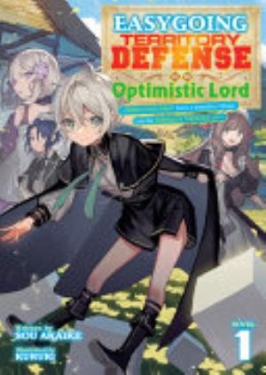 Easygoing Territory Defense by the Optimistic Lord: Production Magic Turns a Nameless Village into the Strongest Fortified City - Complete Light Novel Collection (Vol. 1-8)