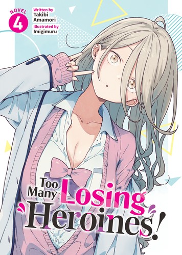 Frieren: Beyond Journey’s End Prelude, Vol. 4: Too Many Losing Heroines! (Light Novel) Vol. 4