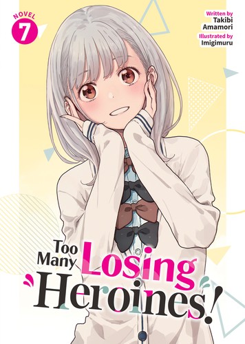 Frieren: Beyond Journey’s End Prelude, Vol. 7: Too Many Losing Heroines! (Light Novel) Vol. 7