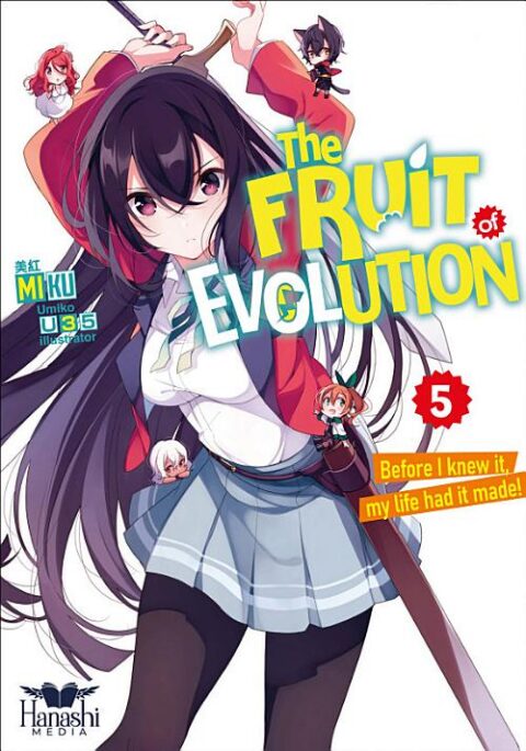 The Fruit of Evolution: Before I Knew It, My Life Had It Made, Vol. 5: The Fruit of Evolution (light novel), Vol. 05