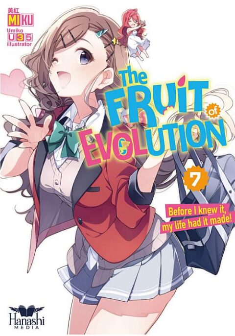 The Fruit of Evolution: Before I Knew It, My Life Had It Made, Vol. 7: The Fruit of Evolution (light novel), Vol. 07