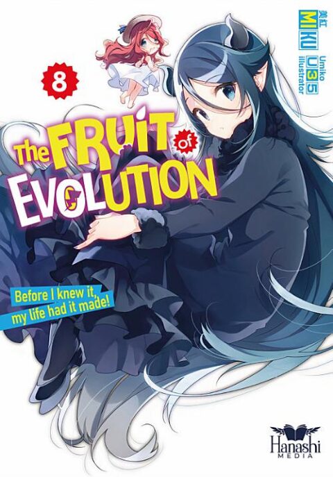 The Fruit of Evolution: Before I Knew It, My Life Had It Made, Vol. 8: The Fruit of Evolution (light novel), Vol. 08