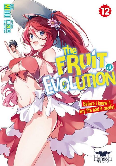 The Fruit of Evolution: Before I Knew It, My Life Had It Made, Vol. 12: The Fruit of Evolution (light novel), Vol. 12