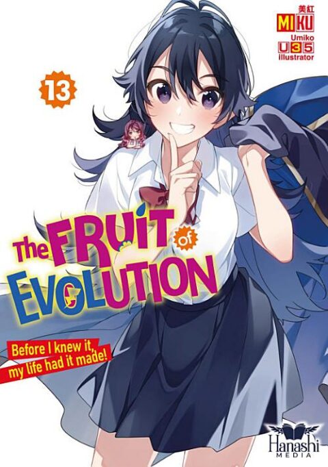The Fruit of Evolution: Before I Knew It, My Life Had It Made, Vol. 13: The Fruit of Evolution (Light Novel), Vol. 13