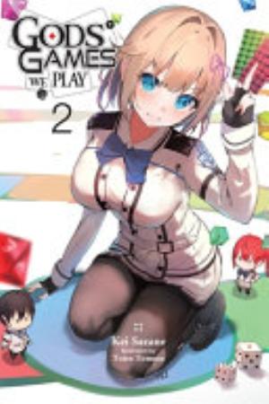 Gods’ Games We Play, Vol. 2: Gods' Games We Play, Vol. 2 (light novel)