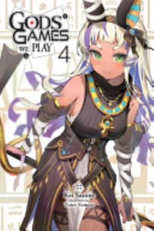 Gods’ Games We Play, Vol. 4: Gods' Games We Play, Vol. 4 (light novel)