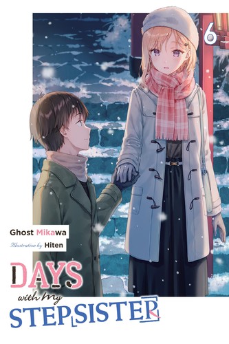 Gimai Seikatsu, Vol. 6: Days with My Stepsister, Vol. 6 (light novel)