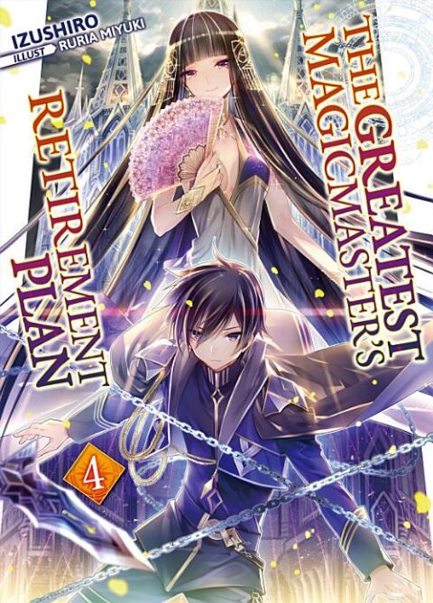 The Greatest Magicmaster’S Retirement Plan, Vol. 4: The Greatest Magicmaster's Retirement Plan: Volume 4