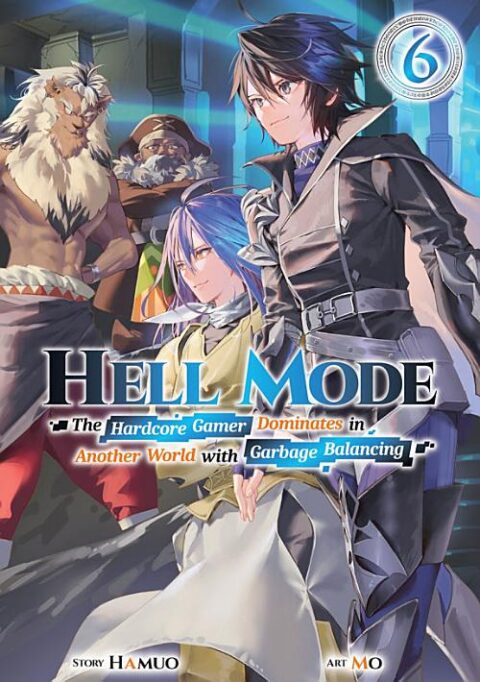 Hell Mode, Vol. 6: Hell Mode Volume 6