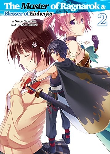 Hyakuren No Haou to Seiyaku No Valkyria, Vol. 2: The Master of Ragnarok & Blesser of Einherjar: Volume 2