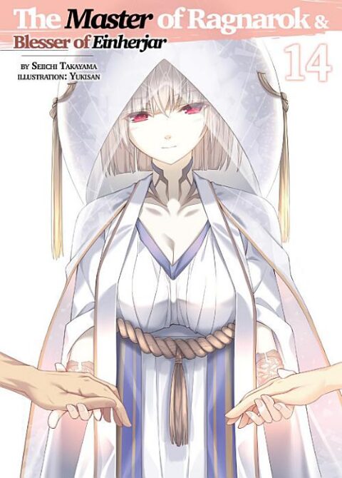Hyakuren No Haou to Seiyaku No Valkyria, Vol. 14: The Master of Ragnarok & Blesser of Einherjar: Volume 14