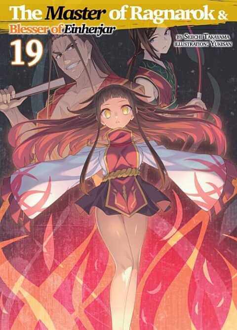 Hyakuren No Haou to Seiyaku No Valkyria, Vol. 19: The Master of Ragnarok & Blesser of Einherjar: Volume 19