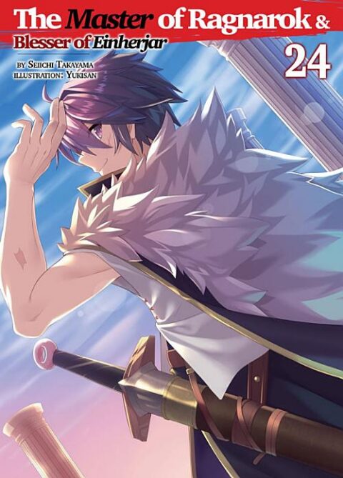 Hyakuren No Haou to Seiyaku No Valkyria, Vol. 24: The Master of Ragnarok & Blesser of Einherjar: Volume 24