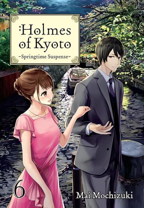 Holmes of Kyoto, Vol. 6: Holmes of Kyoto: Volume 6
