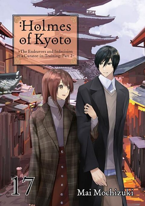 Holmes of Kyoto, Vol. 17: Holmes of Kyoto: Volume 17