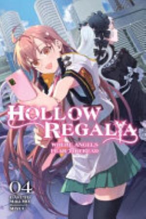 Hollow Regalia, Vol. 4: Hollow Regalia, Vol. 4 (light novel)