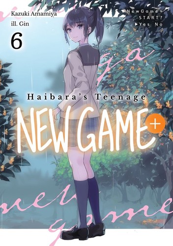 Haibara’s Teenage New Game+, Vol. 6