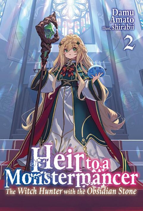 Heir to a Monstermancer, Vol. 2