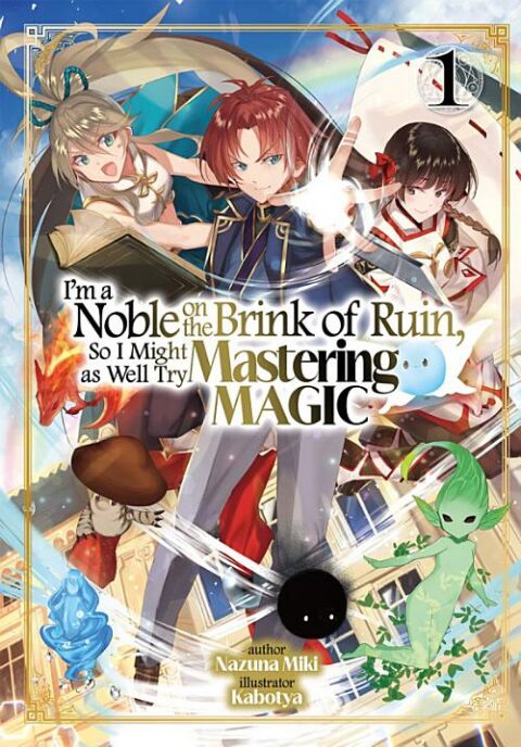 I’m a Noble on the Brink of Ruin, So I Might as Well Try Mastering Magic - Complete Light Novel Collection (Vol. 1-11)
