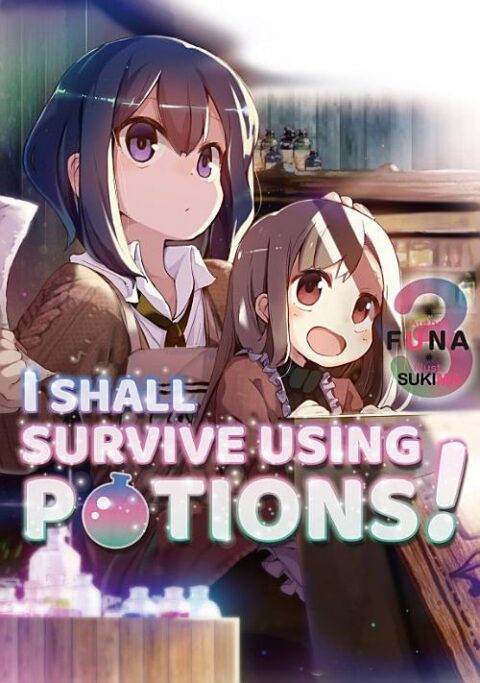 I Shall Survive Using Potions, Vol. 3