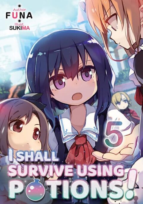 I Shall Survive Using Potions, Vol. 5