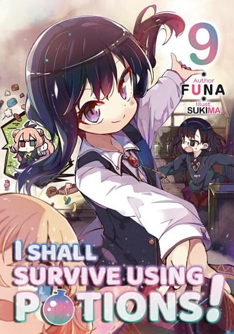 I Shall Survive Using Potions, Vol. 9