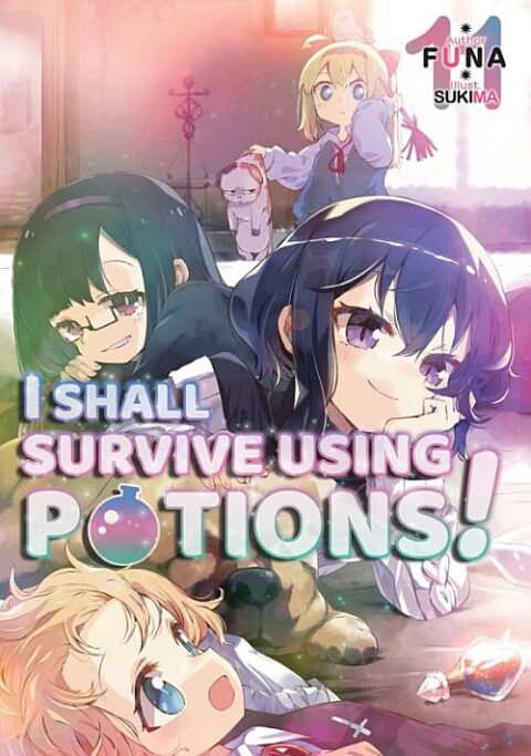 I Shall Survive Using Potions, Vol. 11