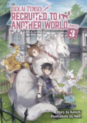 Isekai Tensei: Recruited to Another World, Vol. 5: North American Anime, Manga Releases, September 17–23