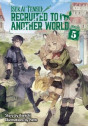Isekai Tensei: Recruited to Another World, Vol. 9: North American Anime, Manga Releases, December 29-January 4