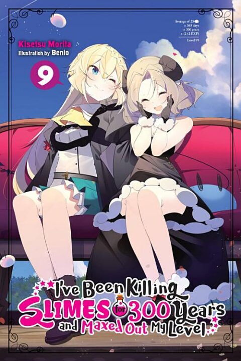 I’Ve Been Killing Slimes for 300 Years and Maxed Out My Level, Vol. 9: I've Been Killing Slimes for 300 Years and Maxed Out My Level, Vol. 9