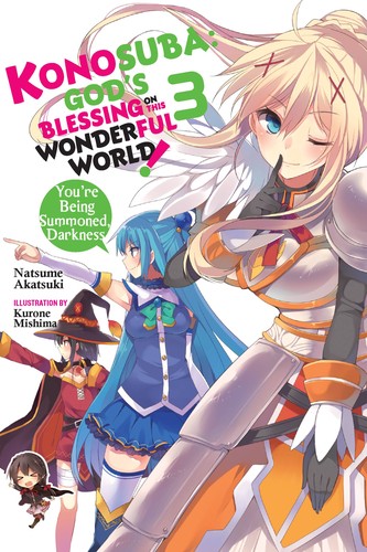 Konosuba: God’s Blessing on This Wonderful World! Fantastic Days, Vol. 3: You're Being Summoned, Darkness