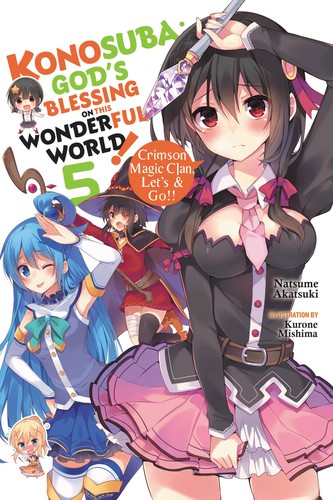 Konosuba: God’s Blessing on This Wonderful World! Fantastic Days, Vol. 5: Crimson Magic Clan, Let's & Go!!
