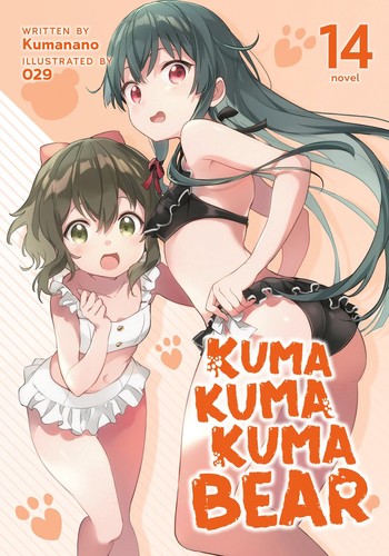 Kuma Kuma Kuma Bear, Vol. 14: Kuma Kuma Kuma Bear (Light Novel) Vol. 14