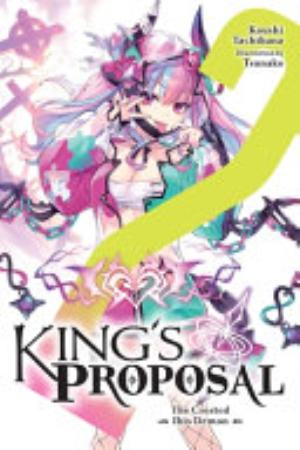 King’S Proposal, Vol. 2: King's Proposal, Vol. 2 (light novel)