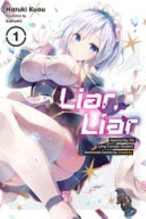 Liar, Liar - Complete Light Novel Collection (Vol. 1-8)