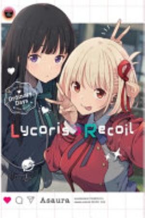 Lycoris Recoil: Ordinary Days - Complete Light Novel Collection (Vol. 1-2)
